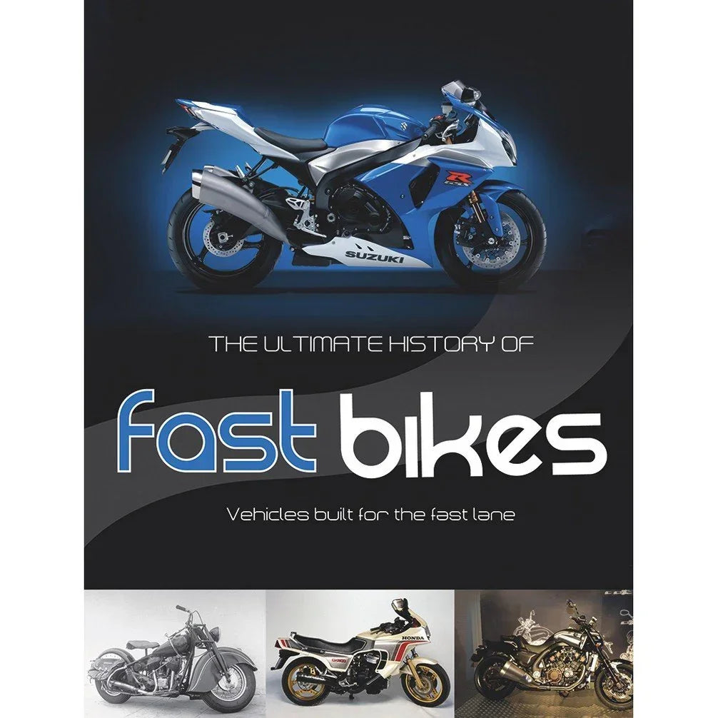 The Ultimate History of Fast Bikes Book by Roland Brown - Jaiman Toys