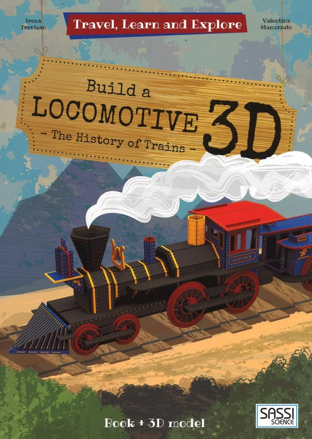 Travel Learn & Explore: Build a Locomotive - 3D - The History of Trains Book by Valentina Manuzzato - Jaiman Toys