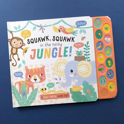 North Parade Squawk, Squawk in the Noisy Jungle | Interactive Animal Sound Book for Kids