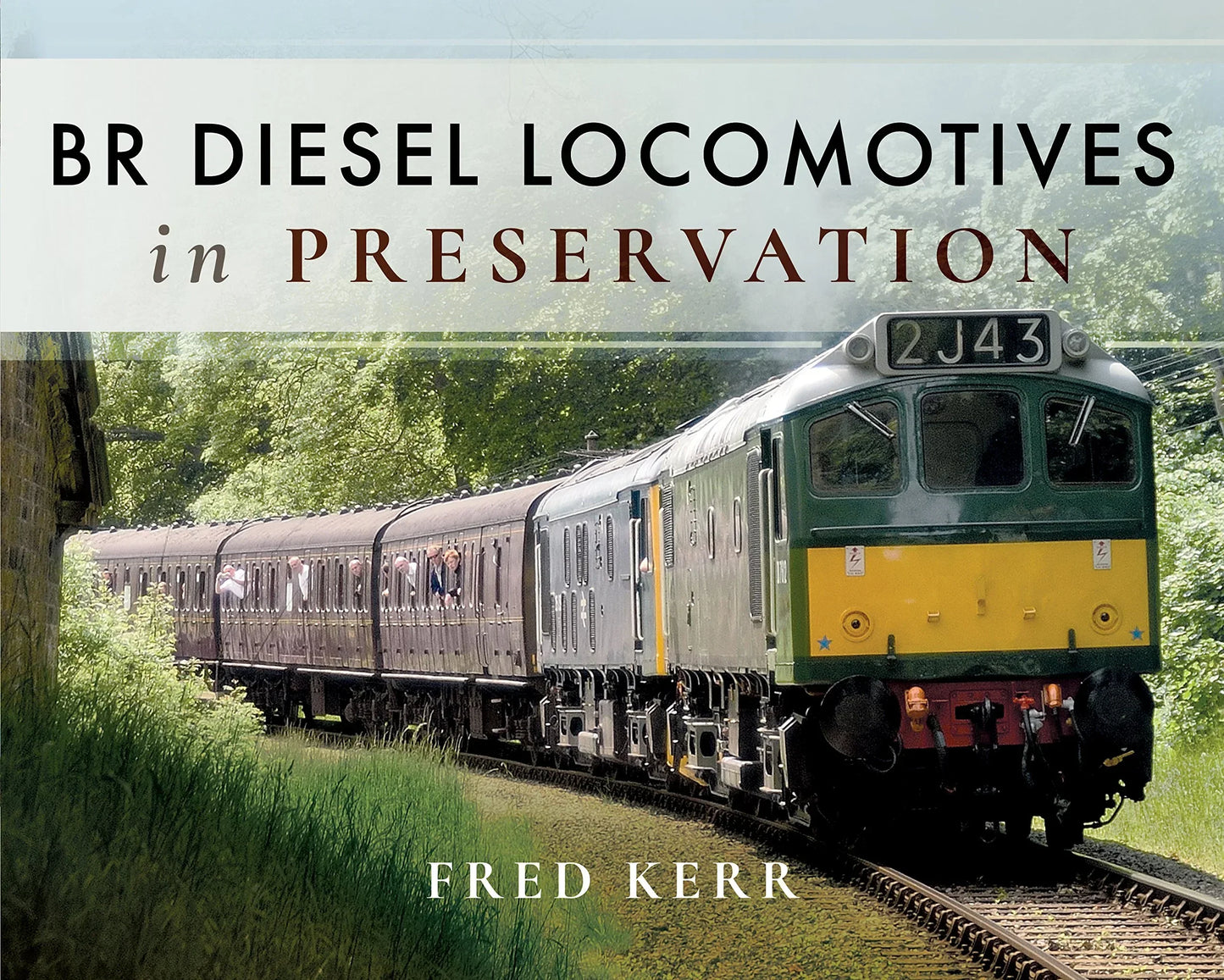 BR Diesel Locomotives in Preservation Book by Fred Kerr - Jaiman Toys
