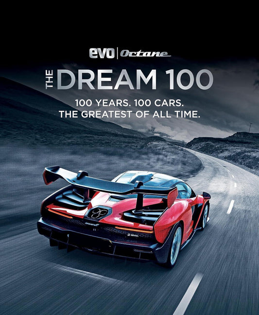 The Dream 100 from evo and Octane: 100 years. 100 cars. The greatest of all time Book by Mitchell Beazley - Jaiman Toys