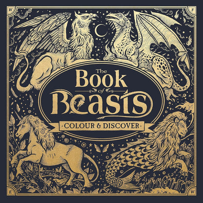 The Book of Beasts: Color and Discover – A Mythical Journey Illustrated by Angela Rizza | Written & Edited by Jonny Marx - Jaiman Toys
