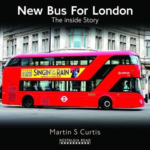 New Bus for London: The Inside Story Book by Martin S. Curtis - Jaiman Toys