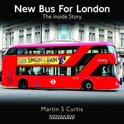 New Bus for London: The Inside Story Book by Martin S. Curtis - Jaiman Toys