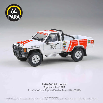 PARA64 1:64 Toyota Hilux 1993 Roof of Africa Toyota Dealer Team 1995 Diecast Model Pickup Truck