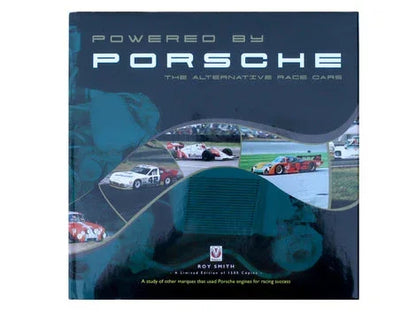 Powered by Porsche - the alternative race cars Book by Roy Smith - Jaiman Toys