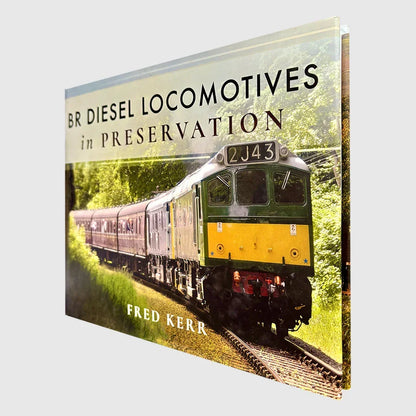 BR Diesel Locomotives in Preservation Book by Fred Kerr - Jaiman Toys